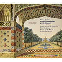 A Rare Treatise on Interior Decoration and Architecture – Joseph Friedrich zu Racknitz′s Presentation and History of the…
